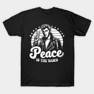 Peace is the Word T-Shirt